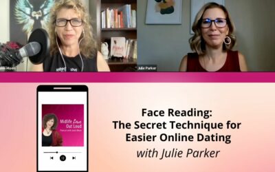 152:  Face Reading: The Secret Technique for Easier Online Dating with Julie Parker