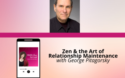 221:  Zen and the Art of Relationship Maintenance with George Pitagorsky